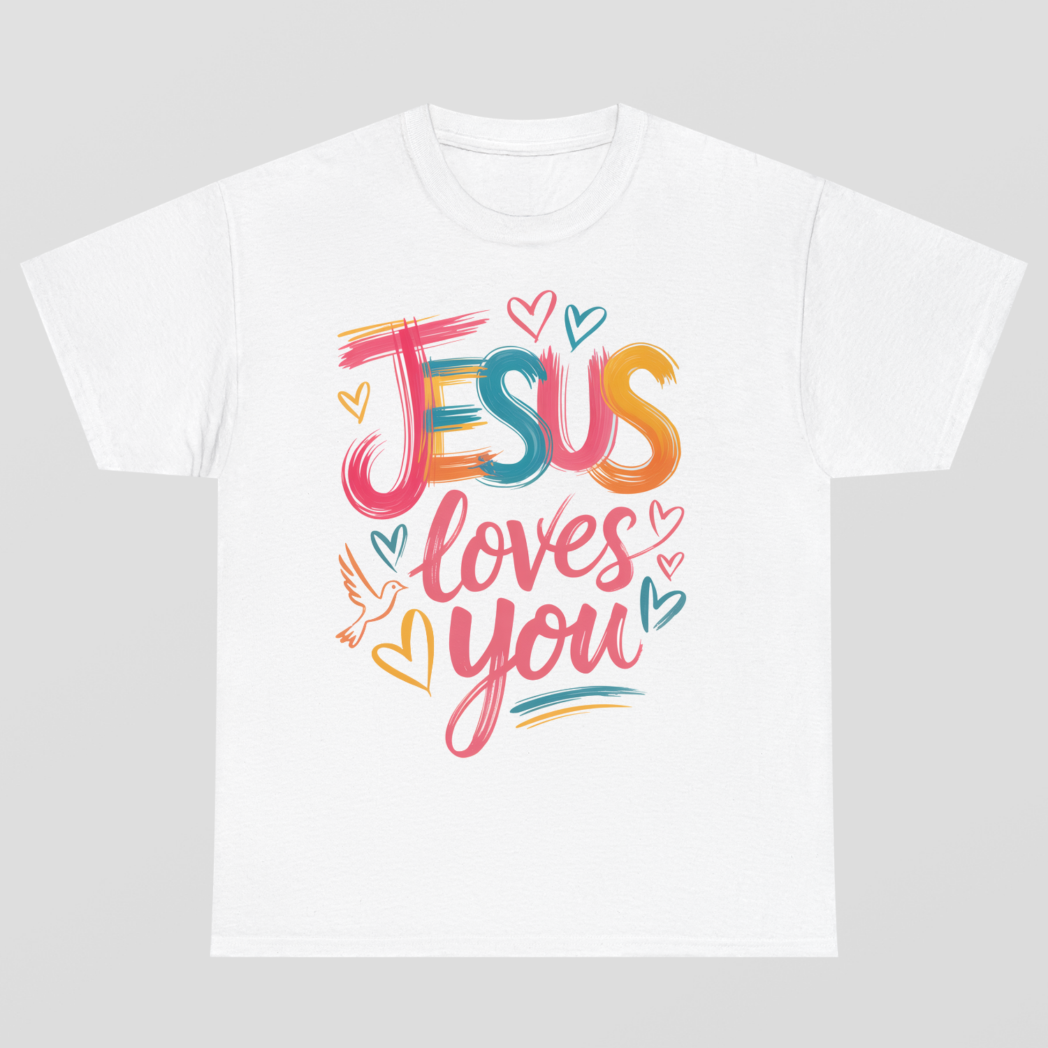 Jesus Loves You T-Shirt