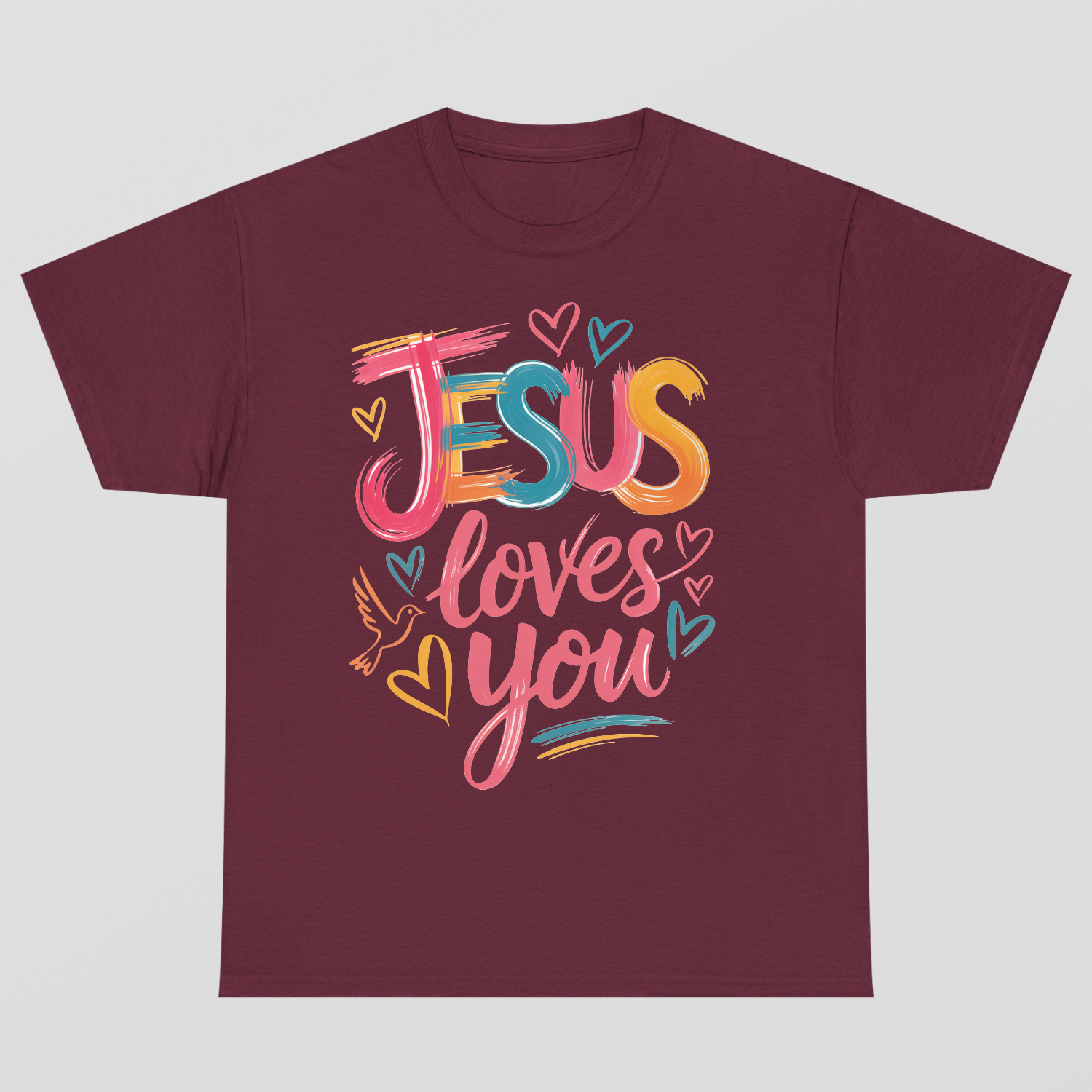 Jesus Loves You T-Shirt