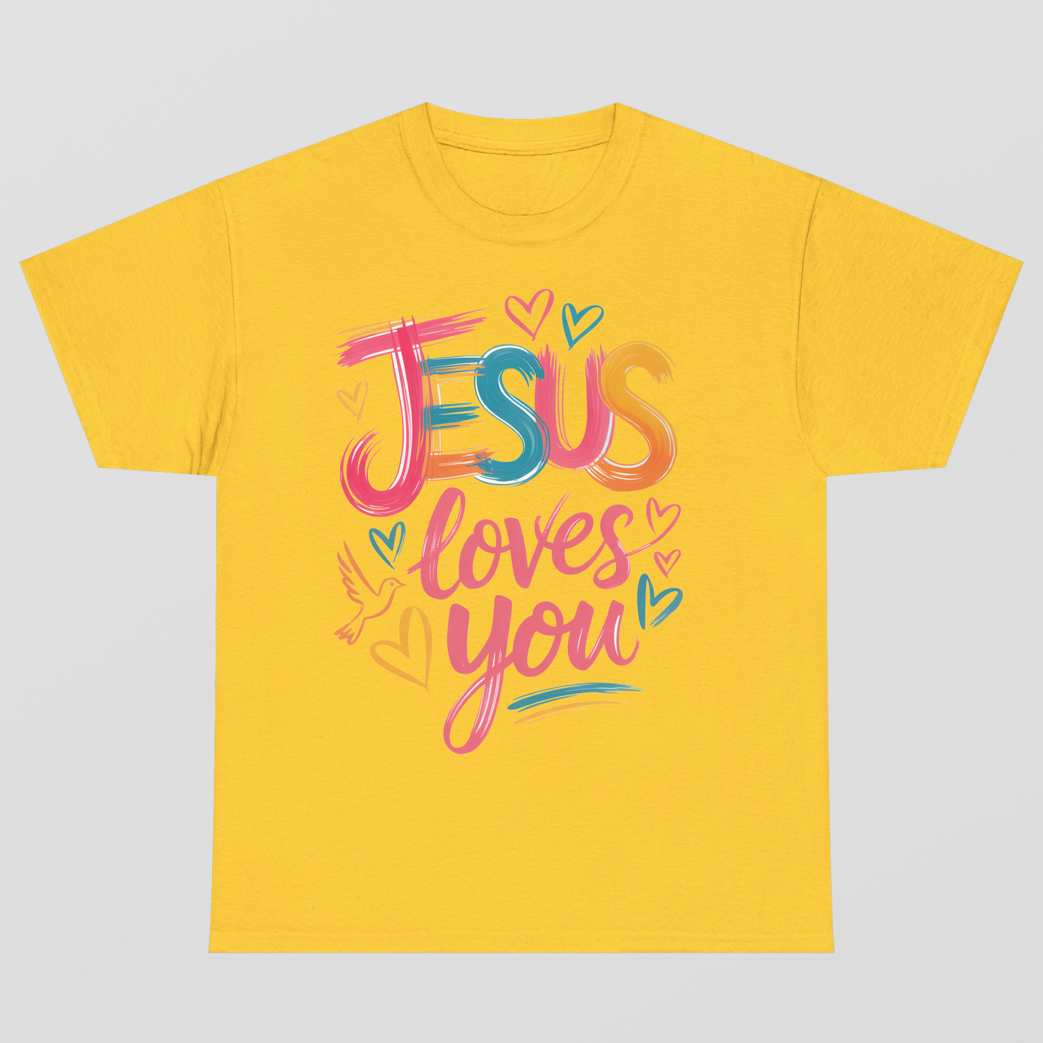 Jesus Loves You T-Shirt