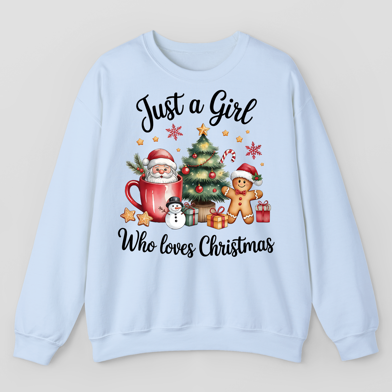 Just A Girl Who Loves Christmas Sweatshirt