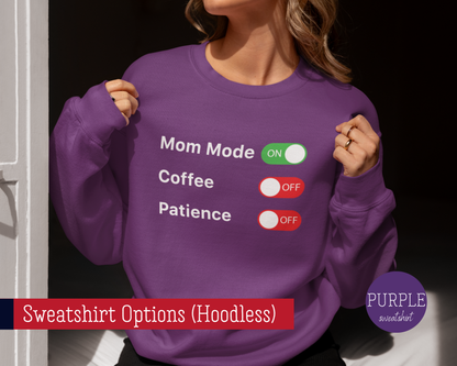 Mom Mode Tshirt