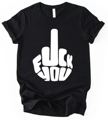 Fuck You T-Shirt