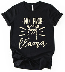 No Prob Llama T-Shirt