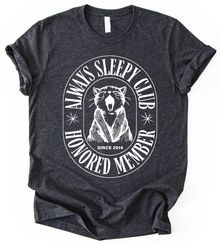 Alway Sleppy Club T-Shirt