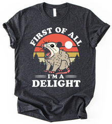 First Of All Delight T-Shirt
