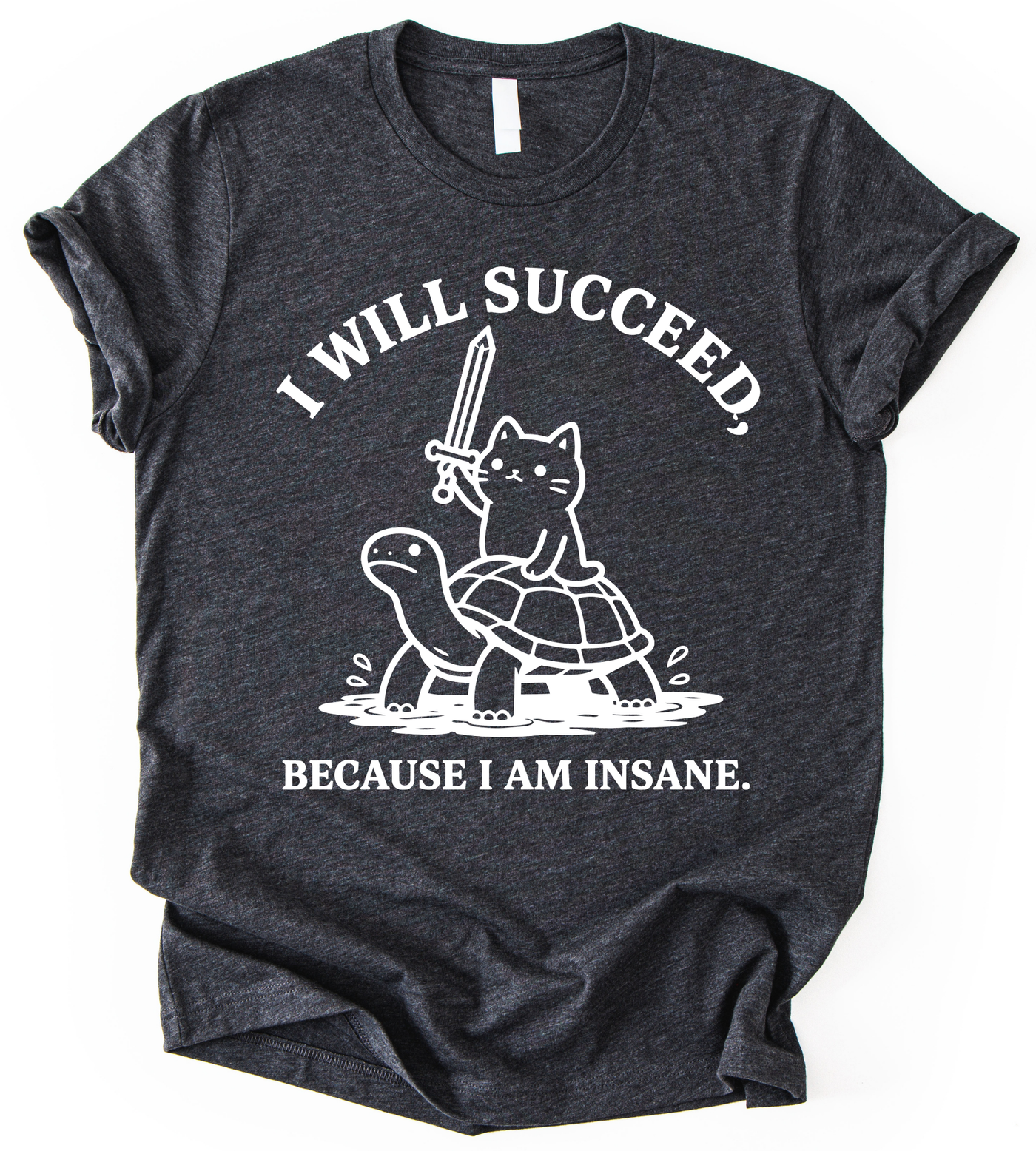 I Will T-Shirt
