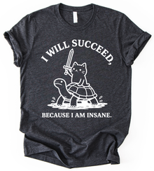 I Will T-Shirt