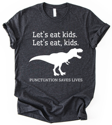 Lets Eat Kids T-Shirt