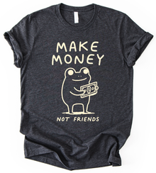 Make Money T-Shirt