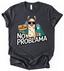 No Problama T-Shirt