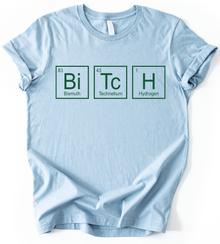 Bitch T-Shirt