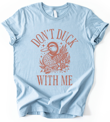 Dont Duck T-Shirt