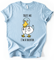 I Am Duckter T-Shirt