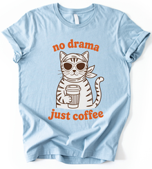No Drama T-Shirt