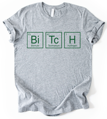 Bitch T-Shirt