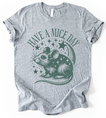 Have A Mice Day T-Shirt