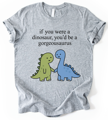 If You Were T-Shirt