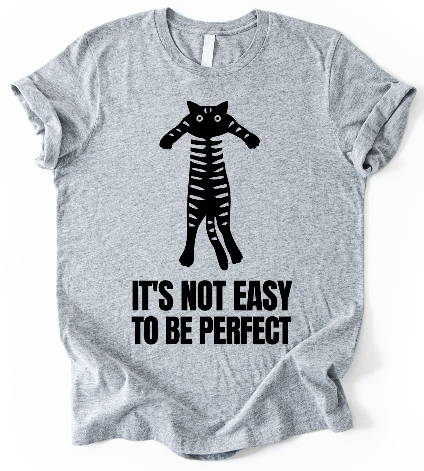 Its Not Easy T-Shirt