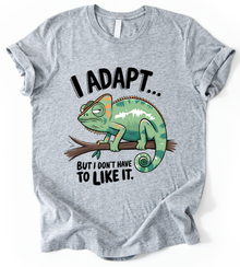 I Adapt T-Shirt