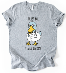 I Am Duckter T-Shirt
