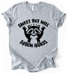 Sweet But Will T-Shirt