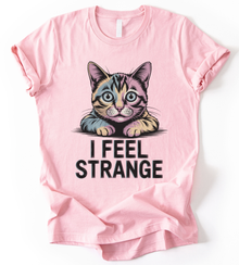 I Feel Strange T-Shirt