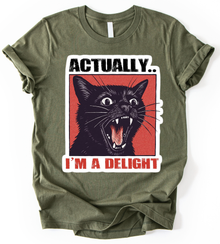 Actually I Am A Delight T-Shirt
