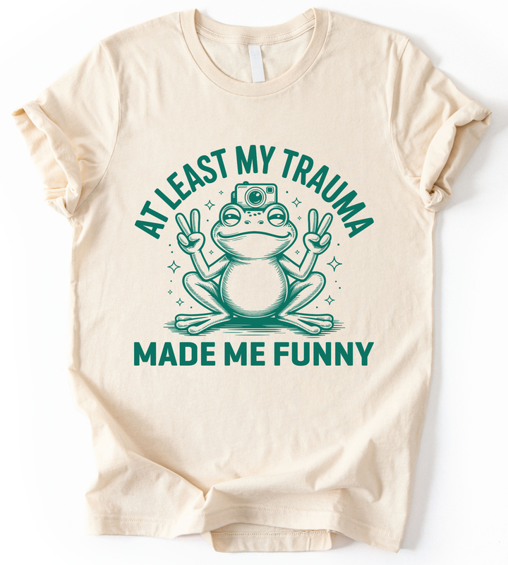 At Least My Trauma T-Shirt