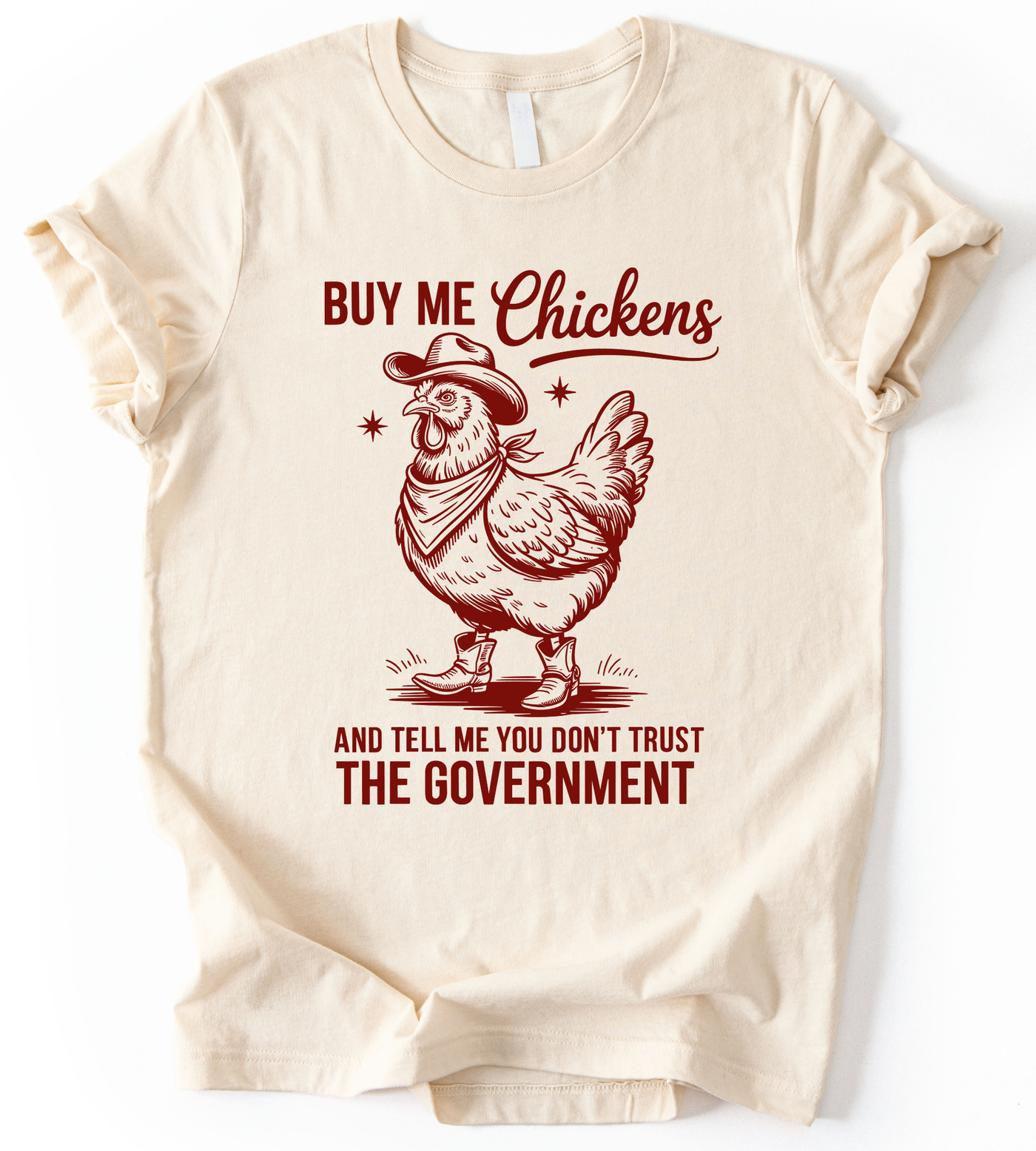 Buy Me Chickens T-Shirt