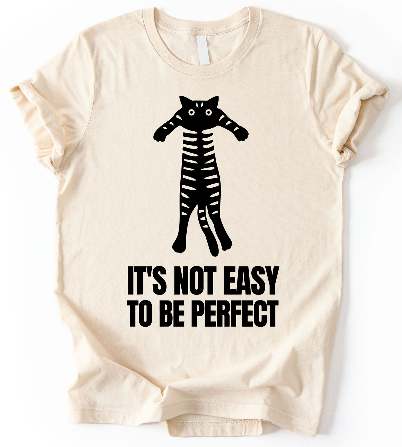 Its Not Easy T-Shirt