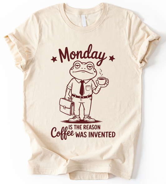 Monday Coffee Is The Reason T-Shirt