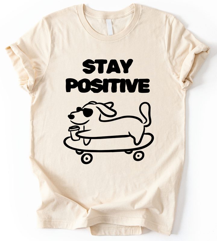 Stay Positive T-Shirt alternate view