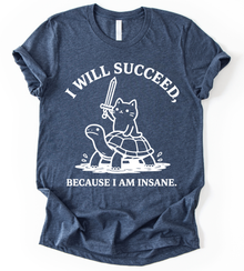 I Will T-Shirt