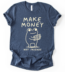 Make Money T-Shirt