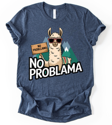 No Problama T-Shirt