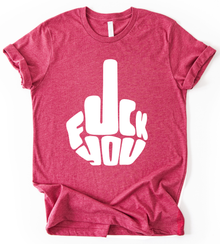 Fuck You T-Shirt