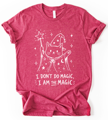 I Dont Do Magic T-Shirt