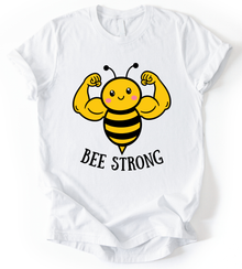 Bee Strong T-Shirt