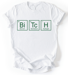 Bitch T-Shirt