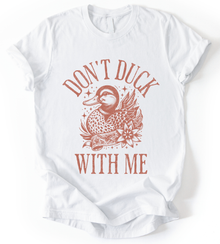 Dont Duck T-Shirt