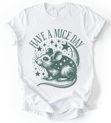 Have A Mice Day T-Shirt