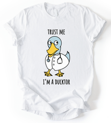 I Am Duckter T-Shirt