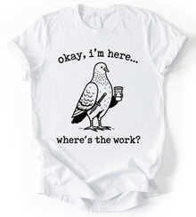 Okay, I'm T-Shirt