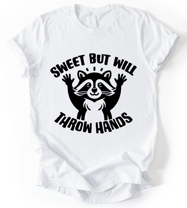Sweet But Will T-Shirt